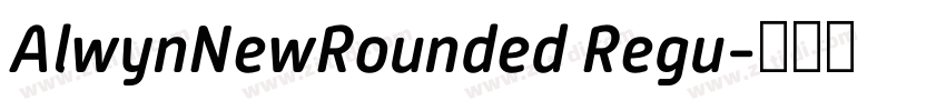 AlwynNewRounded Regu字体转换